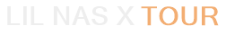 Lil Nas X Tour